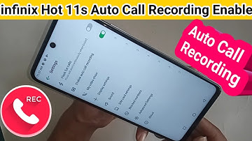 infinix hot 11s Auto call recording setting // auto call recording problem solve