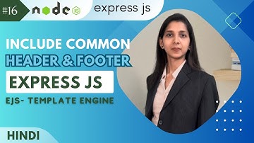 Create  Common Header and Footer in Node.js-Express.js in hindi | nodeJs - Express Js tutorial #16