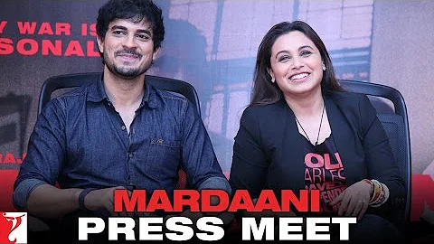 Mardaani - Press Meet with Rani Mukerji & Tahir Raj Bhasin