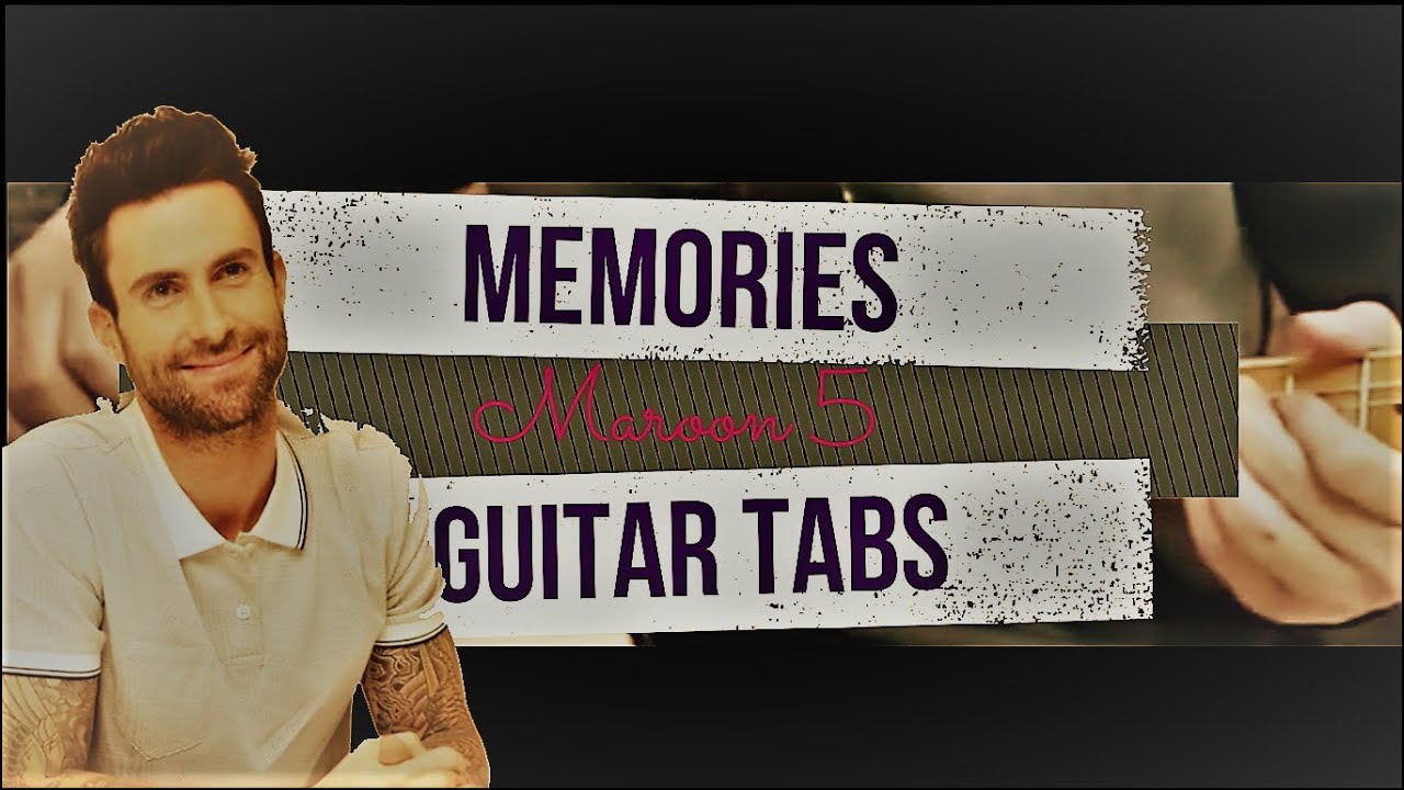 Memories Maroon 5 Fingerstyle Guitar Tabs+Chord+Lyrics by AWAKUSTIK