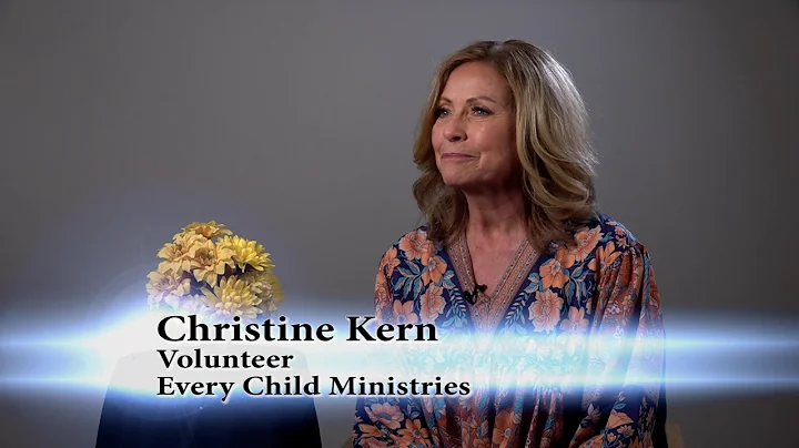 Christine Kern - Every Child Ministries - ENTIRE I...