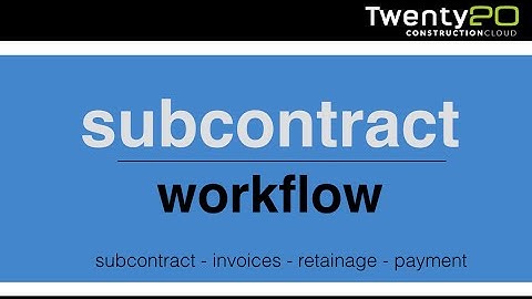 Subcontract Workflow