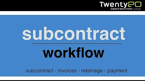 Subcontract Workflow