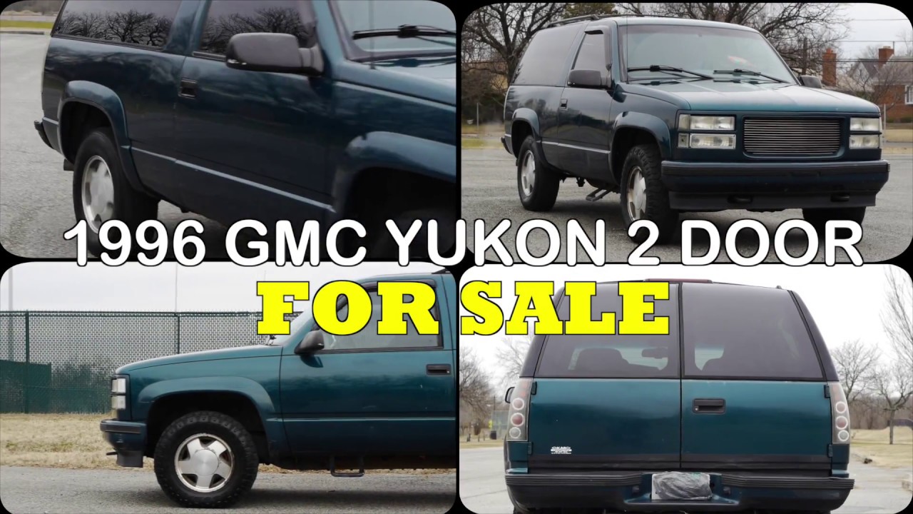 1996 Gmc Yukon 2 Door For Sale Soopasales Youtube