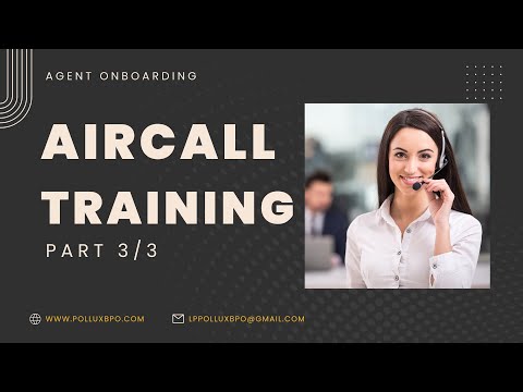 AIRCALL TRAINING 3/3 - How to use Aircall - VOIP for business - 2022 quick on the go manual