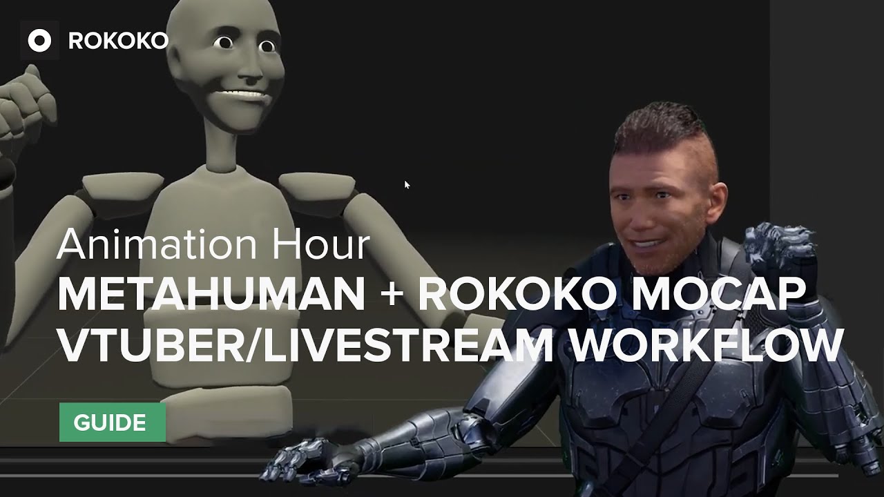 Unreal Metahuman + Rokoko VTuber Workflow - Animation Hour - YouTube