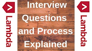 Lambda School Interview Questions and Process