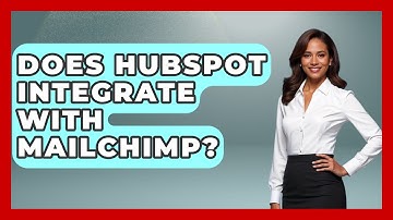 Does HubSpot Integrate With Mailchimp? - TheEmailToolbox.com