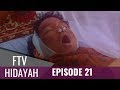 FTV Hidayah - Episode 21 | Orang Kaya Baru Yang Zhalim