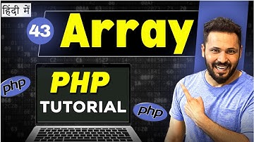 Php Tutorial in Hindi #43 Array basic | Indexed array
