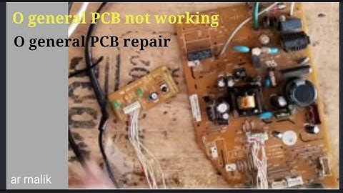 o general split ac PCB repair || PCB not working o general | O general split ac PCB