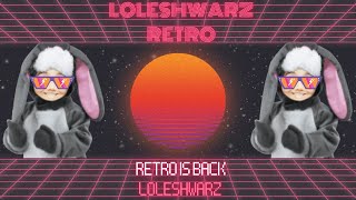 Loleshwarz- Retro Is Back |Loleshwarz Retro| M/V