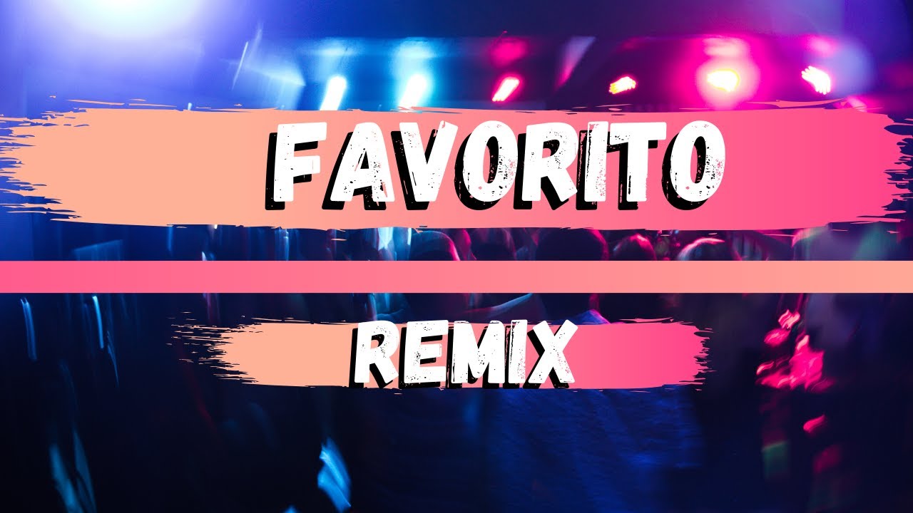 16.FACU DJ --- FAVORITO REMIX 2020