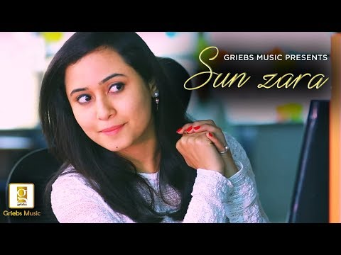Sun Zara | Romantic Hindi Song | Bollywood Love Song | Hindi Music Video 2018