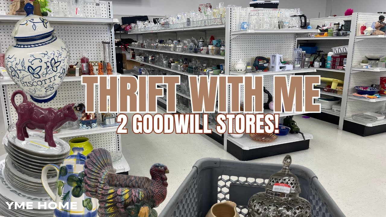 Thrifting HOME DECOR HAUL/ IN-STORE Thrift with Me at 2 GOODWILL Stores ...