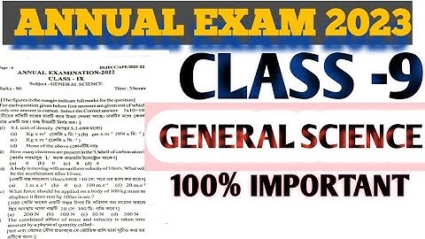 Annual examination class 9 general science question paper 2023|| science question paper 2022 class9