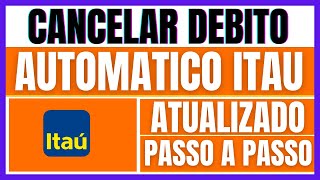 ✅Como cancelar débito automático Itaú | Como cancelar débito automático Itaú Passo a Passo