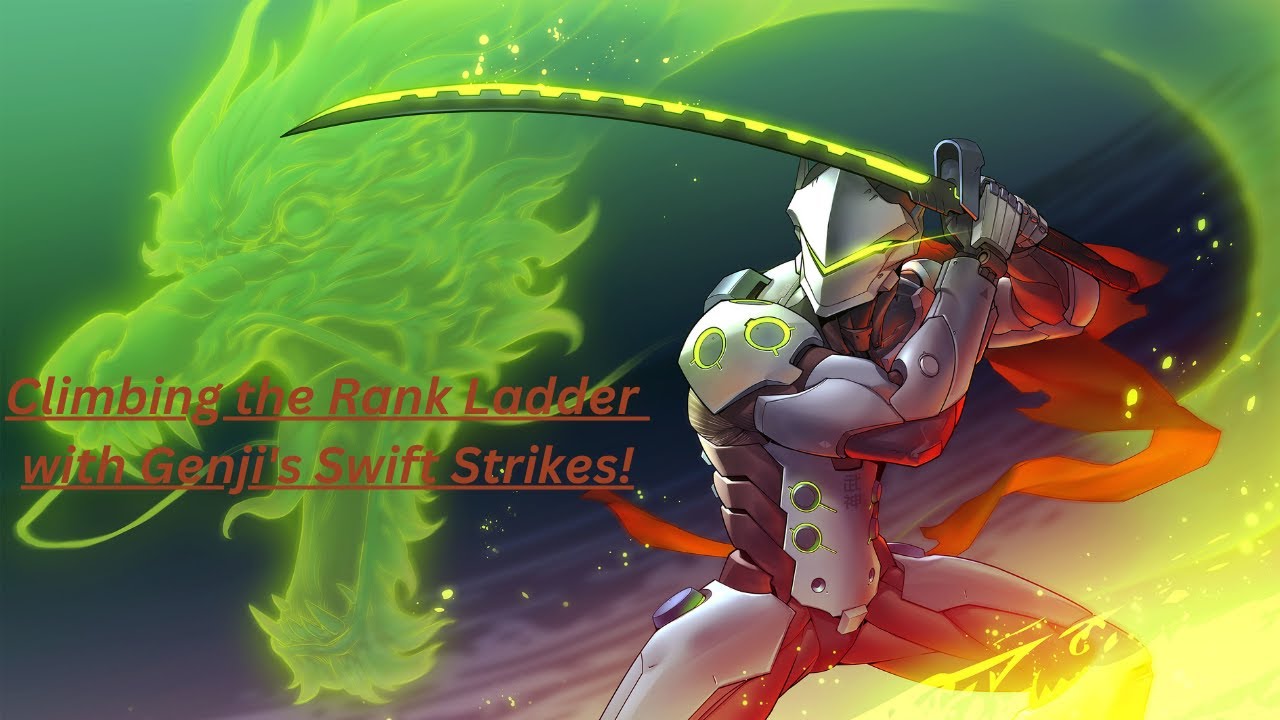 From Unrank to Gold: Genji’s Ranked Adventure in Overwatch Part 1