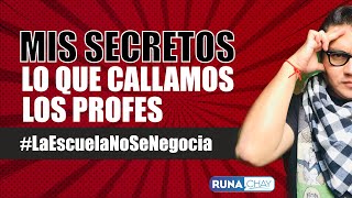 MIS SECRETOS | LO QUE CALLAMOS LXS PROFES | #LaEducaciónNoSeNegocia screenshot 2