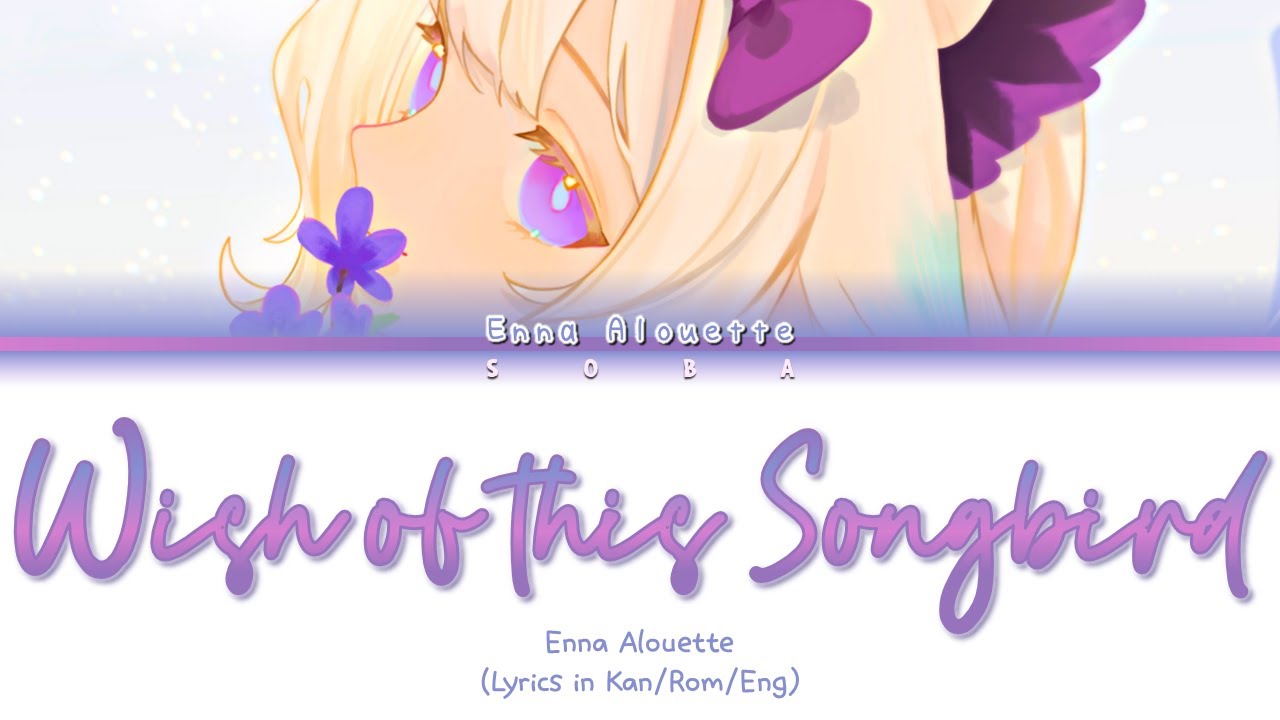 enna-alouette-wish-of-this-songbird-color-coded-lyrics-kan-romeng
