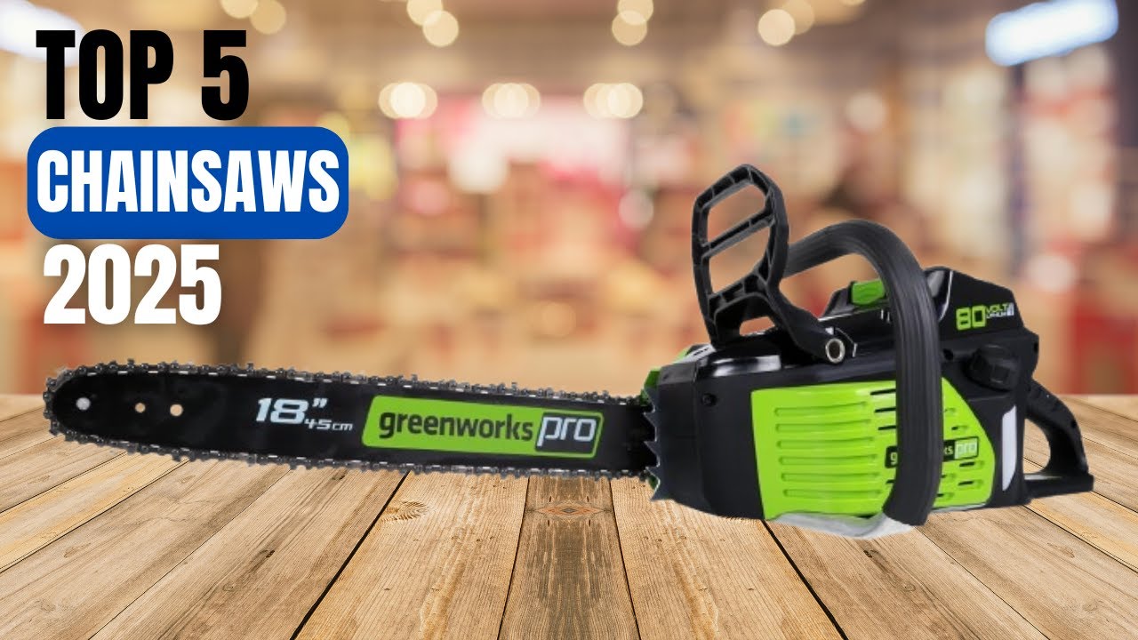 TOP 5 Best Chainsaws of 2025 - YouTube