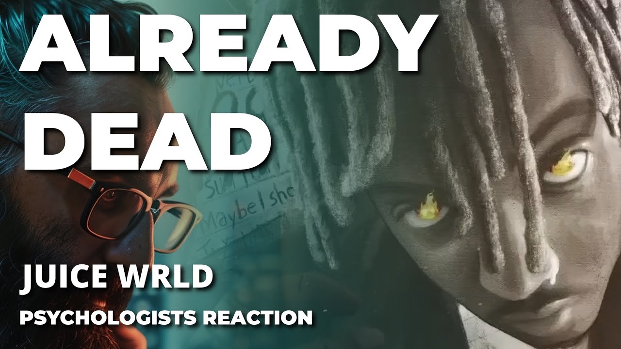Voices In His Head | Already Dead (Juice WRLD) -  UK Psychology Professor Reacts