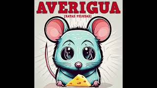 Ratas Peludas - Averigua Videoclip