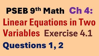 9th Math Chapter 4 Linear Equations in Two Variables Exercise 4.1  Questions 1, 2