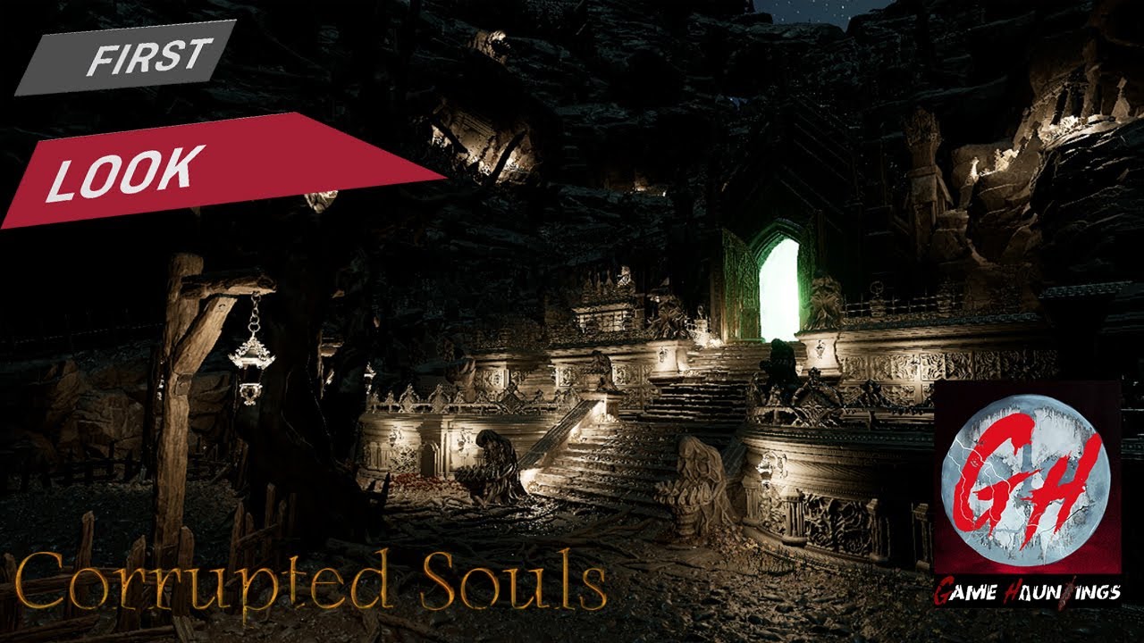 Corrupted Souls: First Look
