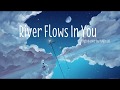 River flows in you (English Version)- YuNjln leE (Ver 1)