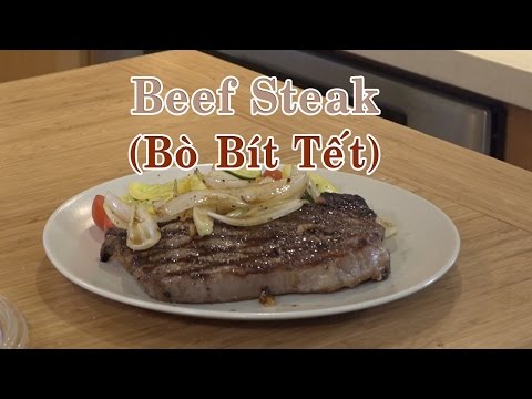 Video Cách làm bò bít tết (Beef Steak) Cực Ngon, Dễ Làm -... - youtube