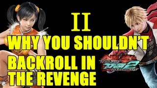 Why you Shouldn't Backroll in Tekken II: The Revenge