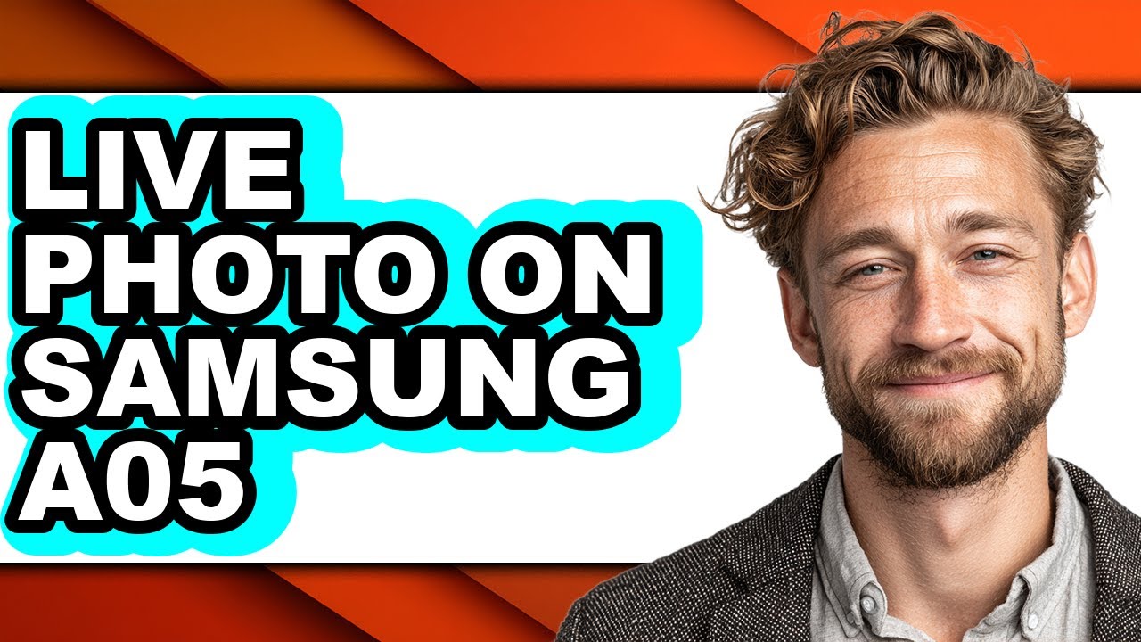 How to Live Photo on Samsung A05 - Full Guide