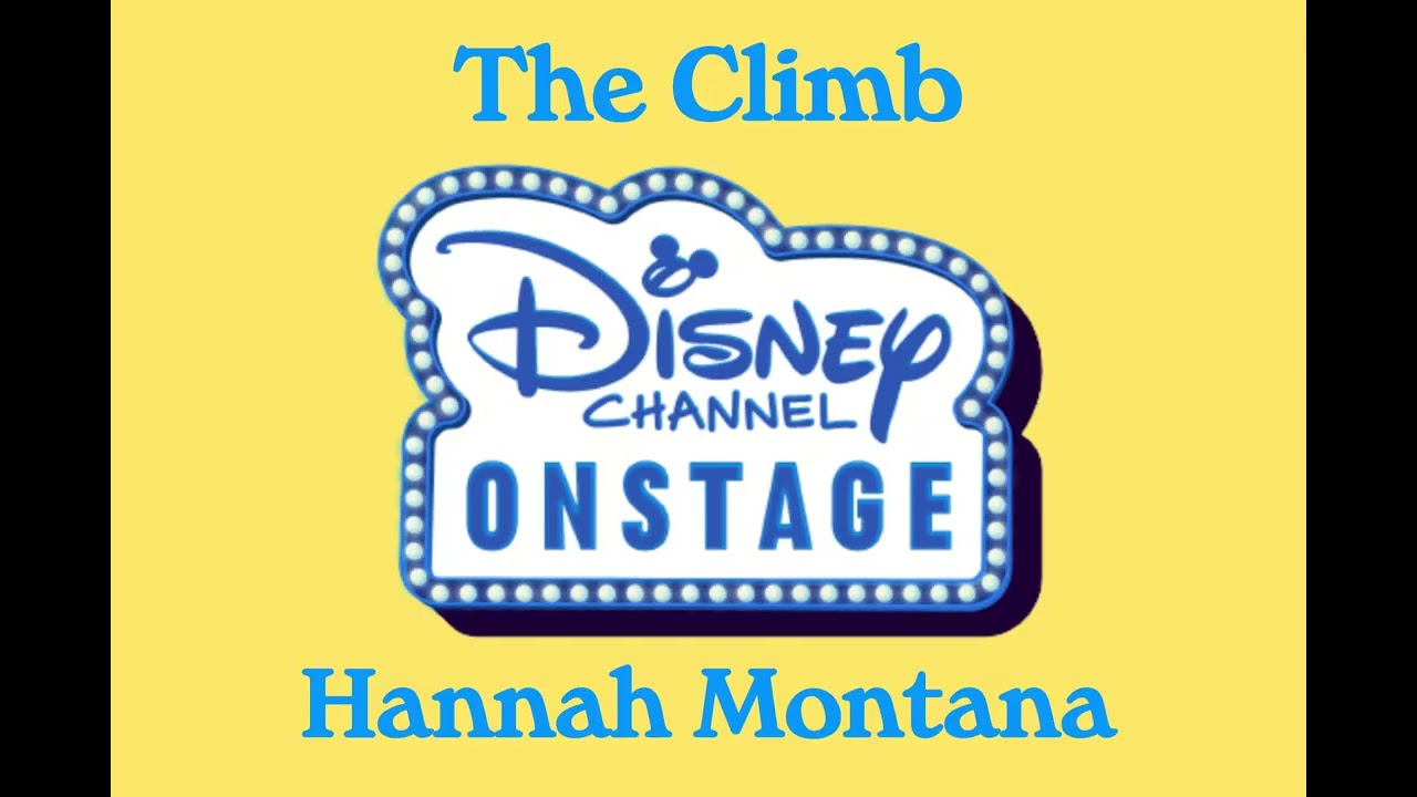 The Climb - Disney Channel Weekend Workshop