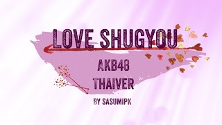 Love shugyou AKB48 / Thai ver