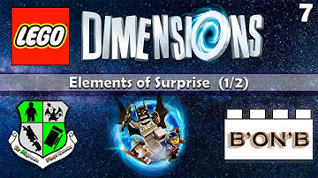Elements of Surprise (1/2) - A let´s play of LEGO DIMENSIONS - EP 7