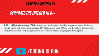 Separate the integer in c++|| How to Program 9th Edition by Deitel 2.28
