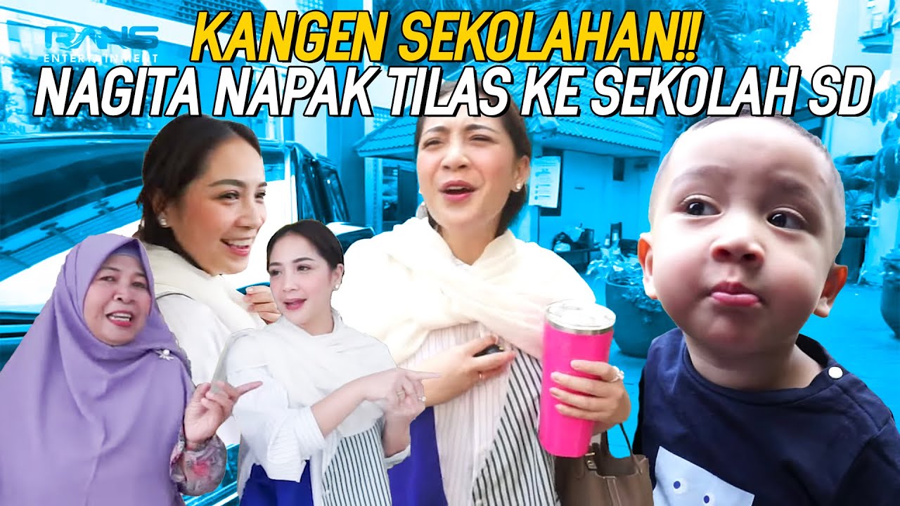 TEMU KANGEN NAGITA SAMA SEKOLAH SD NYA DULU!! SAMPE TERHARU SEMUANYA HEBOH NYAMBUT NAGITA!!