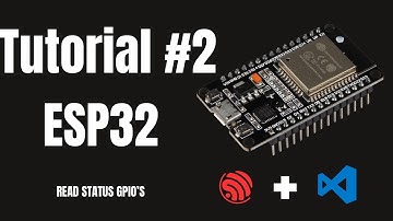 Curso ESP32 visual Studio Code 02: Estatus GPIOS✅