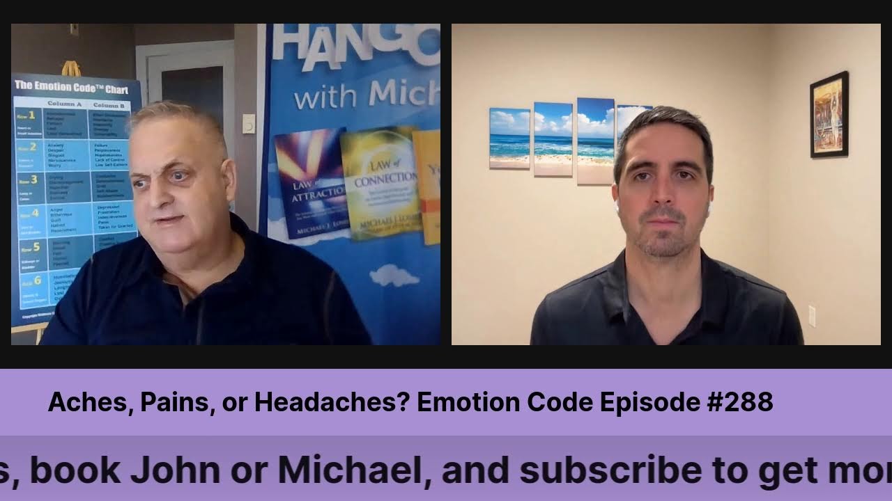 Aches, Pains, or Headaches? Emotion Code Episode 