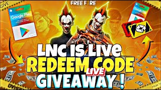 🔴LIVE BR CUSTOM REDEEM CODE GIVEWAY 🤑💵💸// LNC IS LIVE .....JOIN CUSTOM  ALL PLAYER 😇////#fireefire