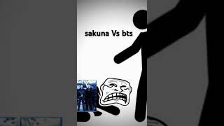 Sukuna Vs Bts