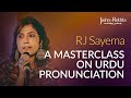 Talaffuz  a masterclass on urdu pronunciation  rj sayema  shakeel jamali  jashnerekhta