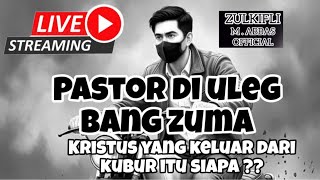 Download Lagu PASTOR INI DI ULEG BANGZUMA..KRISTUS YG KELUAR DARI KUBUR ITU SIAPA?? MP3