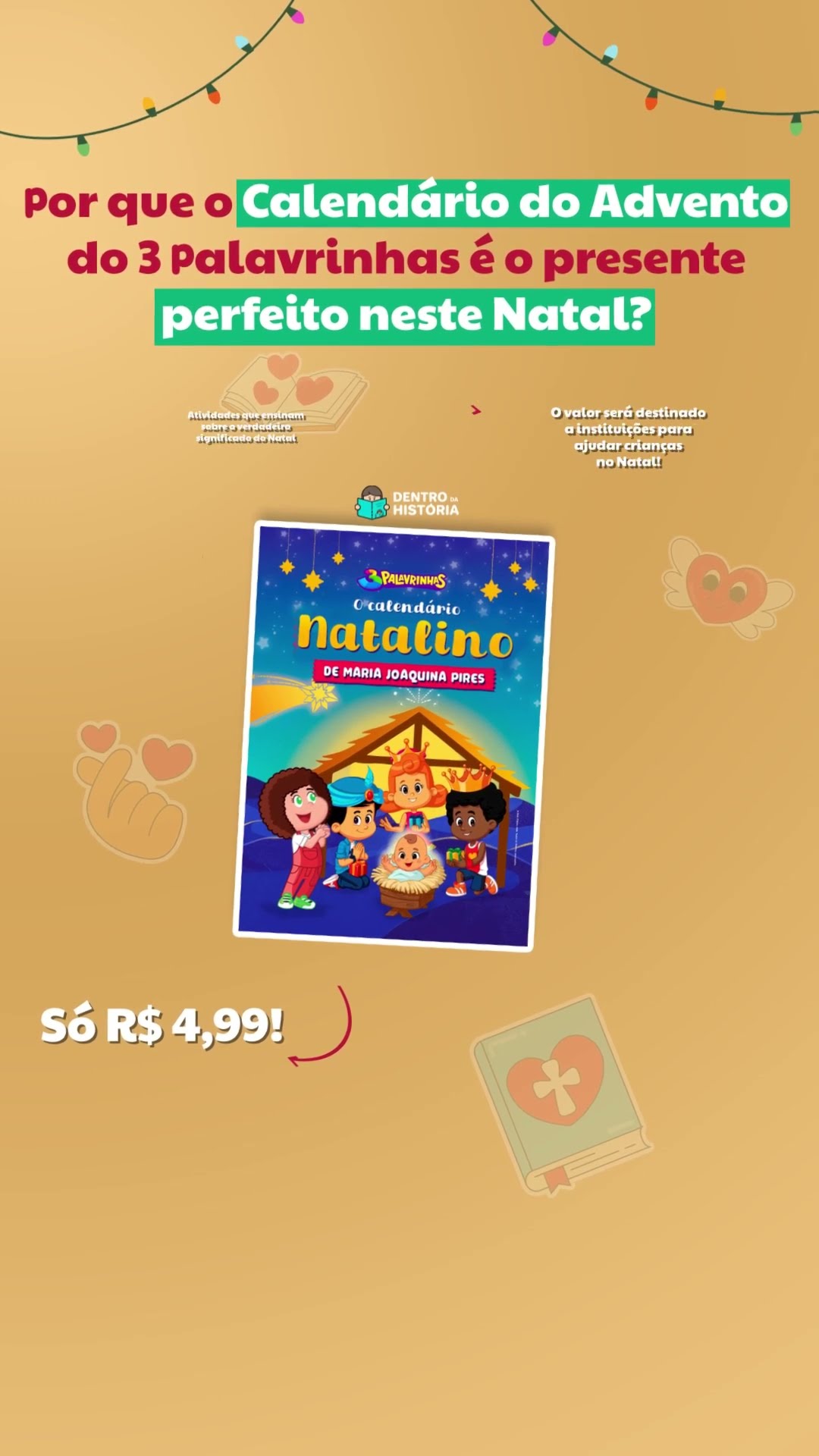Faça parte da nossa campanha de natal! Por R$4,99, você apoia 4 projetos sociais infantis!