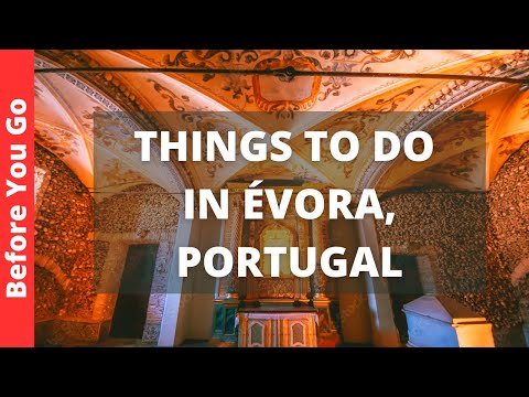 Evora Portugal Travel Guide: 12 BEST Things To Do In Évora
