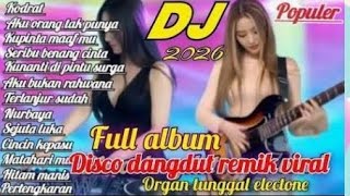 Kodratlagu Hits Disco Dangdut Remix Electone Viral  Album Terpopular 