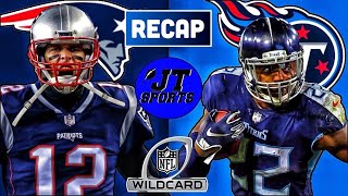 Tennessee Titans vs New England Patriots NFL Wild Card Recap | NFL