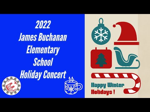 2022 James Buchanan Elementary School Holiday Concert