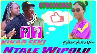 Nelemi Mbasando,Ndama Jigushilaga,Manwali,Lwenge,___Kikao Feki,By Ntale Wipolu#